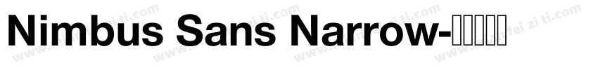 Nimbus Sans Narrow字体转换